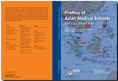 Profiles of Asian Medical Schools, Part I: Southeast Asia
