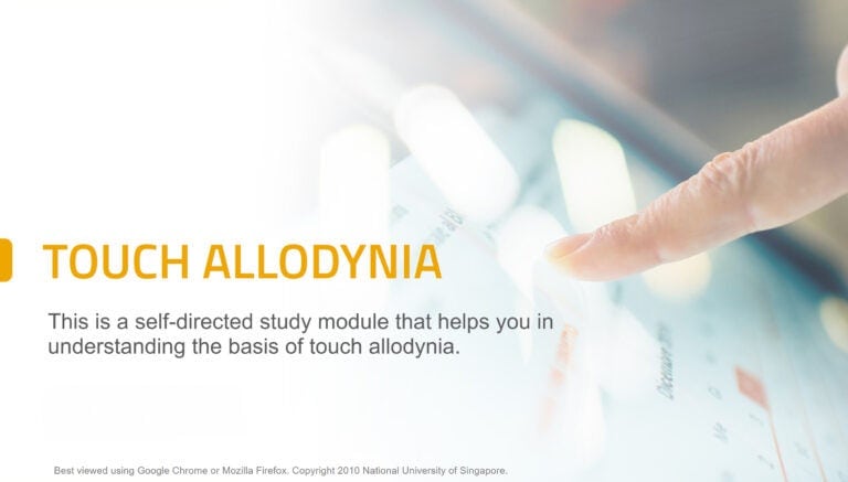 Touch Allodynia is a self-directed learning module covering pain, the spinothalamic tract, clinical scenarios and the physiological basis of touch allodynia.