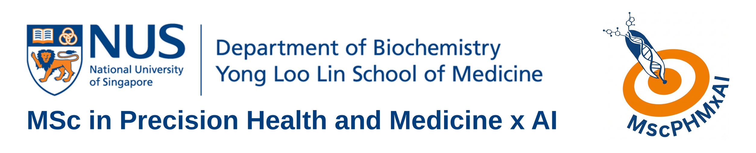 MSc in Precision Health and Medicine x AI - NUS Department of Biochemistry, Yong Loo Lin School of Medicine