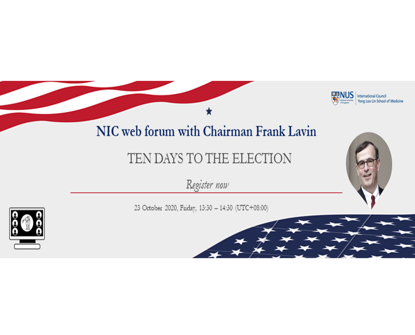 NIC web forum with Chairman Frank Lavin</br>  TEN DAYS TO THE ELECTION