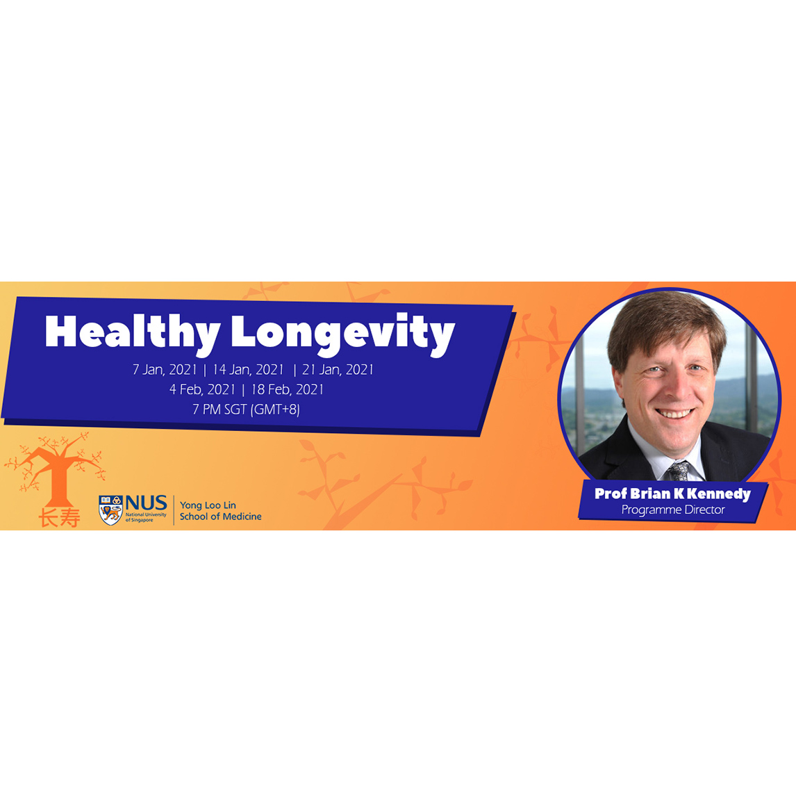 Brian Kennedy’s Health Longevity Series – The quest for healthy longevity