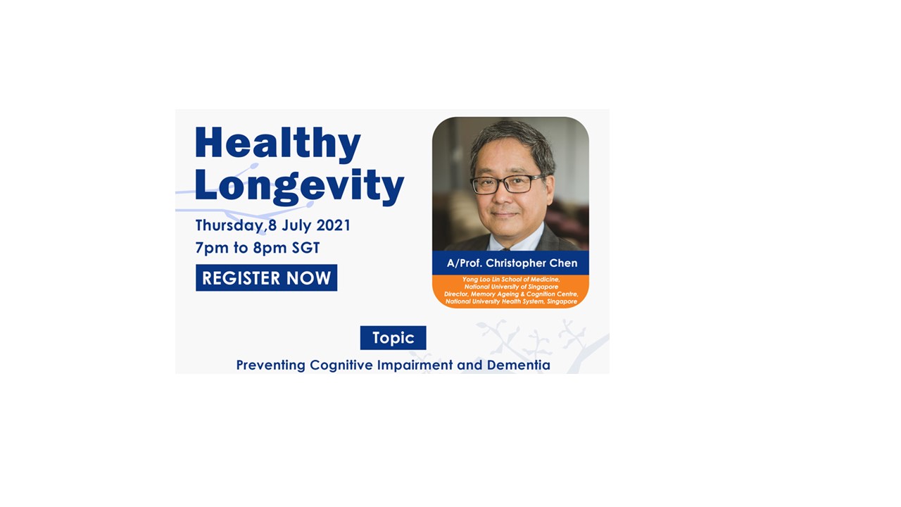 Brian Kennedy’s Healthy Longevity Series – Preventing Cognitive Impairment and Dementia