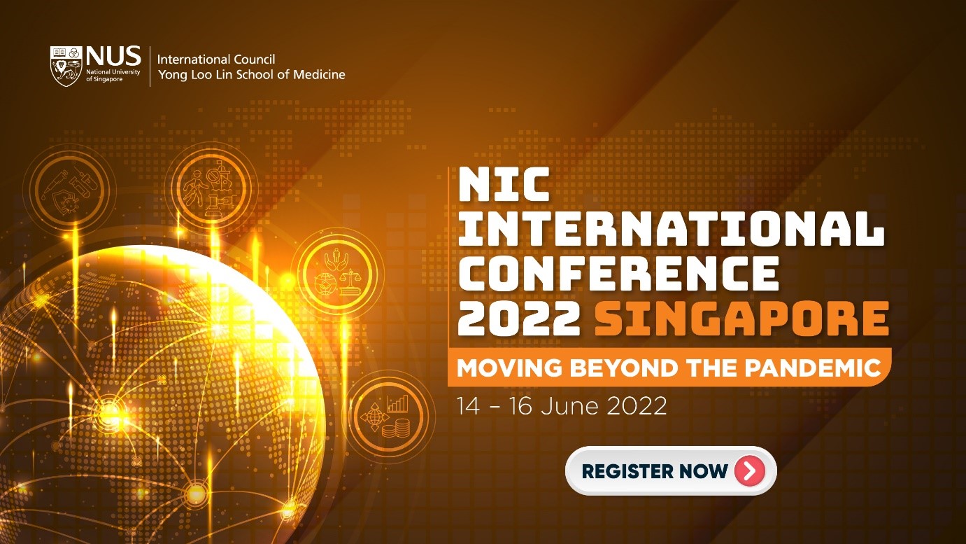 NIC International Conference 2022, Singapore Moving Beyond the
