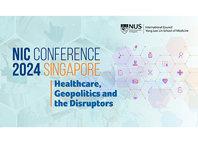 NIC Singapore Conference 2024, Healthcare, Geopolitics and the Disruptors