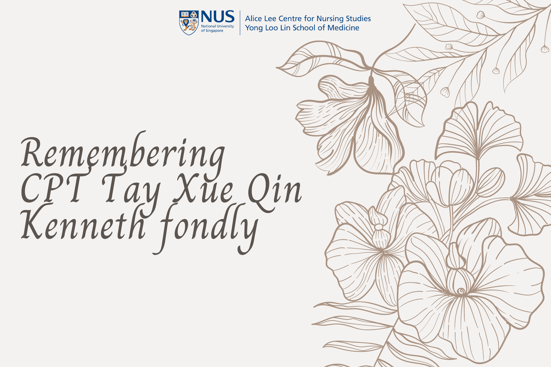 Remembering Captain (CPT) Tay Xue Qin Kenneth fondly