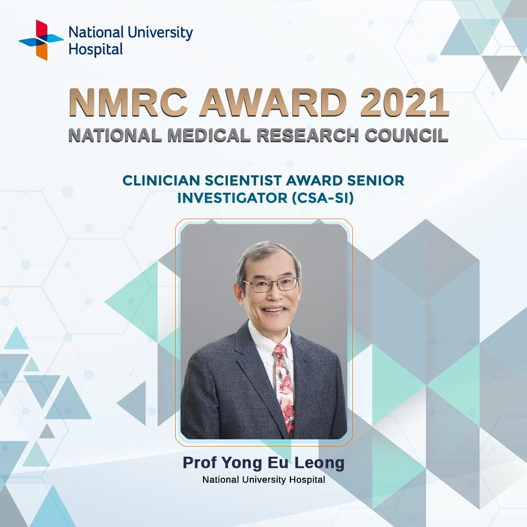 Clinician Scientist Award Senior Investigator (CSA-SI) to Prof Yong Eu Leong