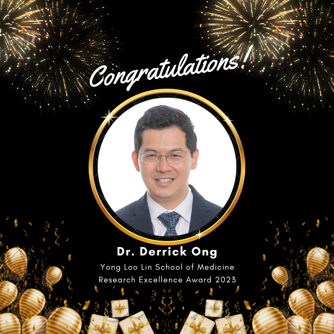 Congratulations to Dr Derrick Ong for receiving the Yong Loo Lin School of Medicine Research Excellence Award for 2023!