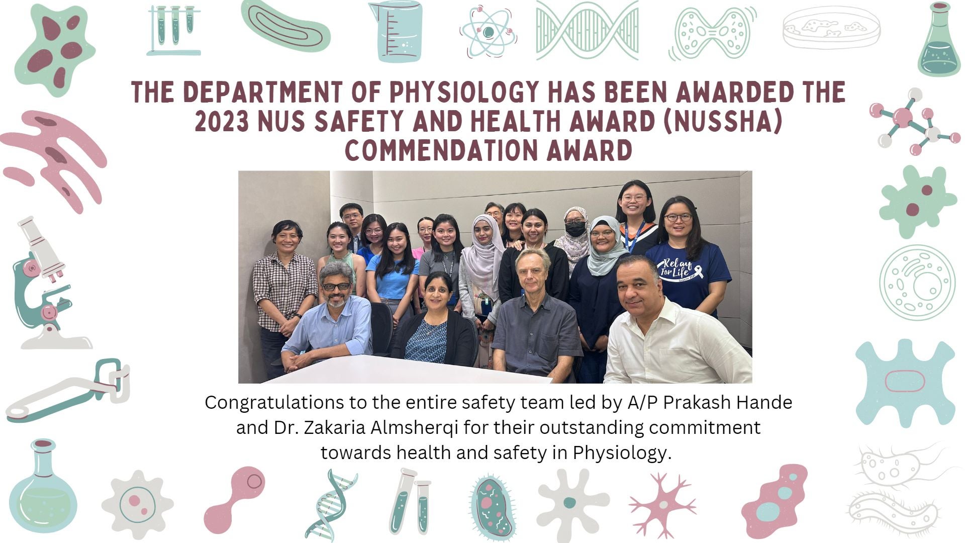 Department of Physiology has been awarded the 2023 NUS Safety and Health Award (NUSSHA) Commendation Award!