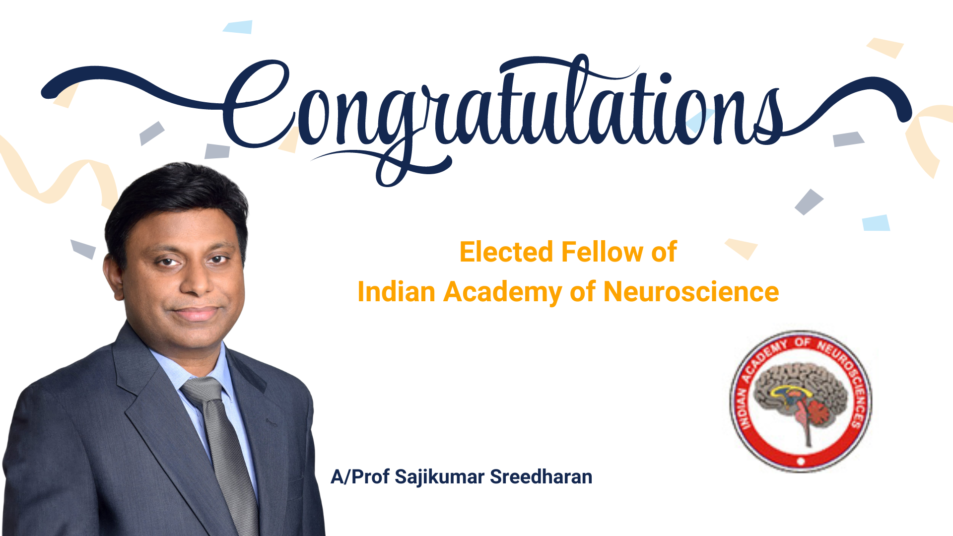 A/Prof. Sajikumar Sreedharan elected as a Fellow of the Indian Academy of Neuroscience