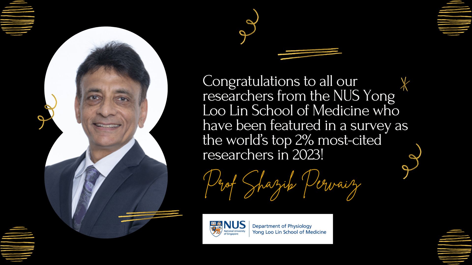 Congratulations to Prof Shazib Pervaiz!