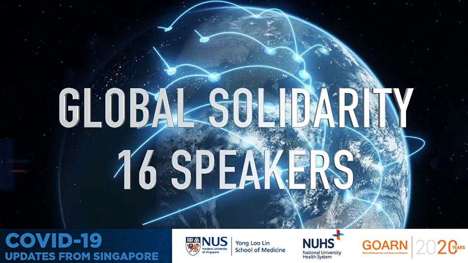 COVID-19: Updates from Singapore – Global Solidarity - NUS Yong Loo Lin School of Medicine | NUS ...