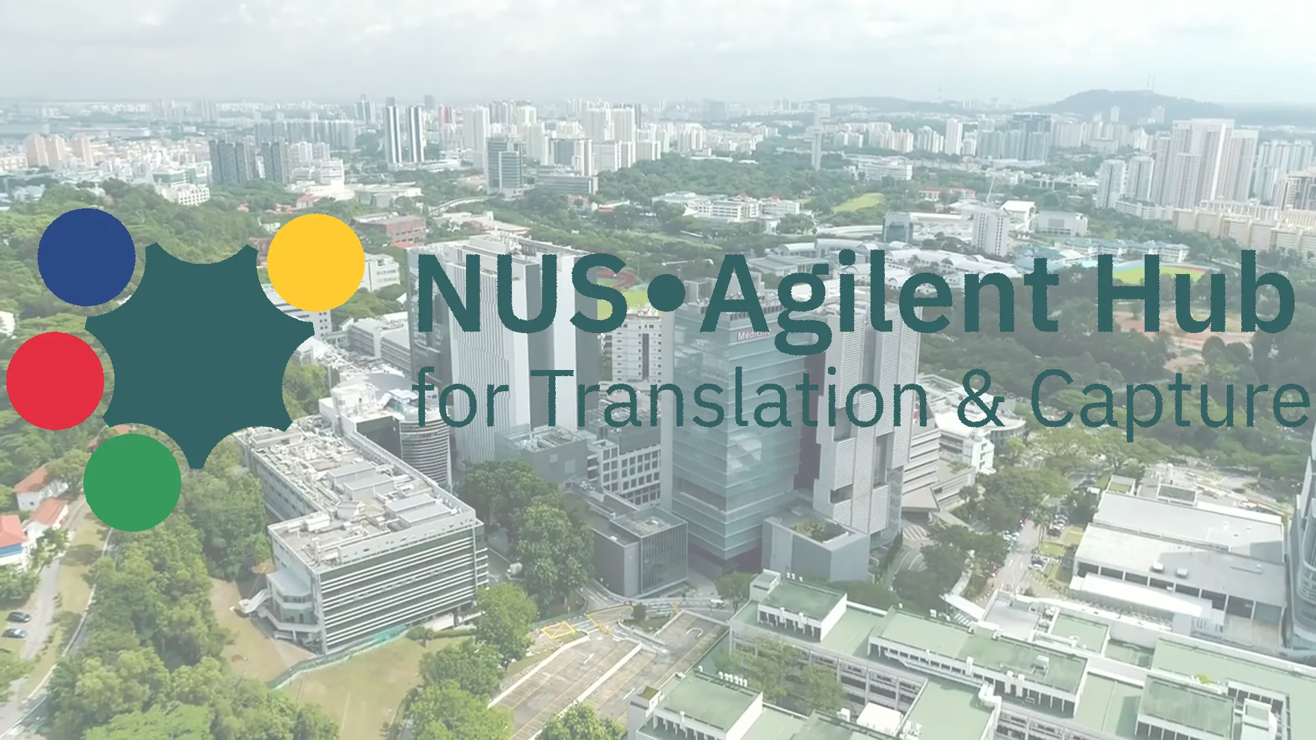 Aerial shot of Singapore with text overlay to represent the NUS-Agilent Hub for Translation and Capture