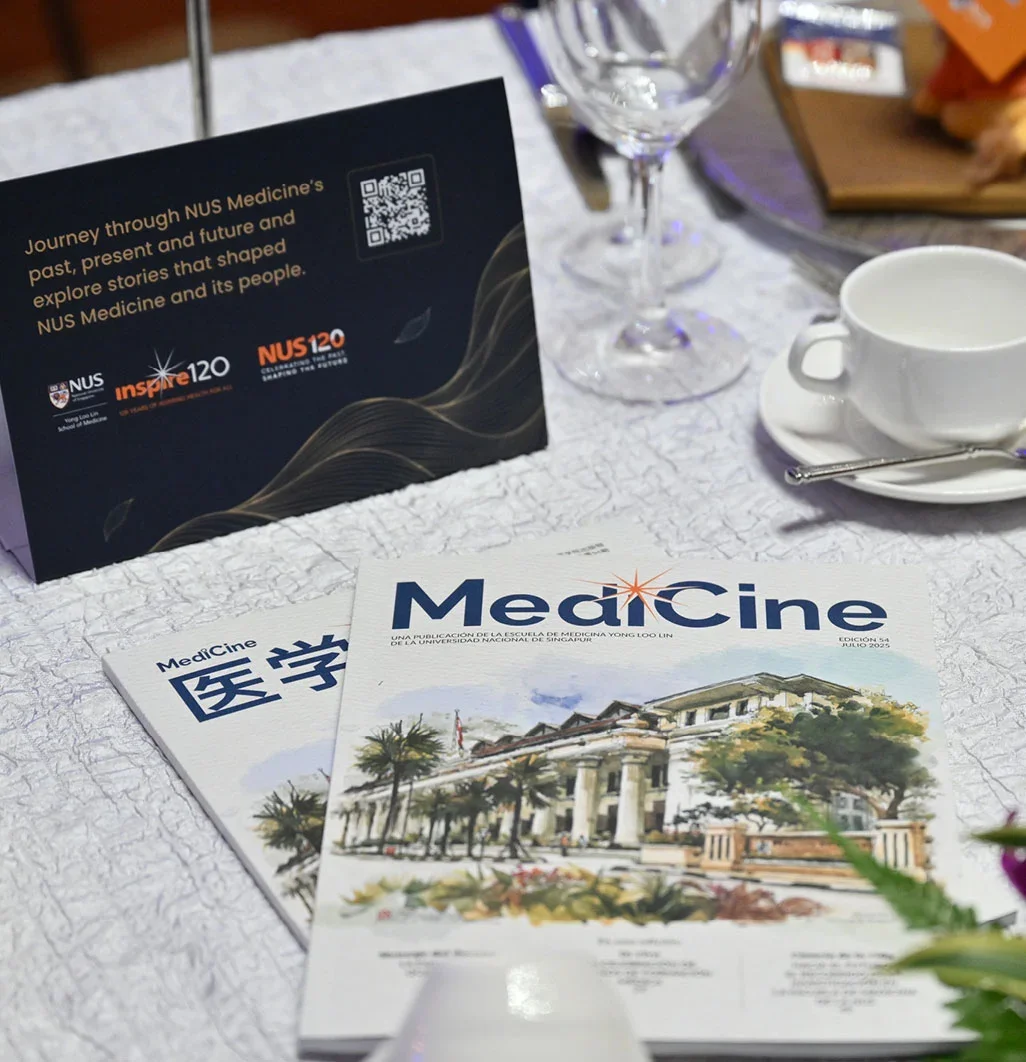 Chinese and Spanish editions of the special 120th Anniversary commemorative edition of NUS Medicine quarterly publication.